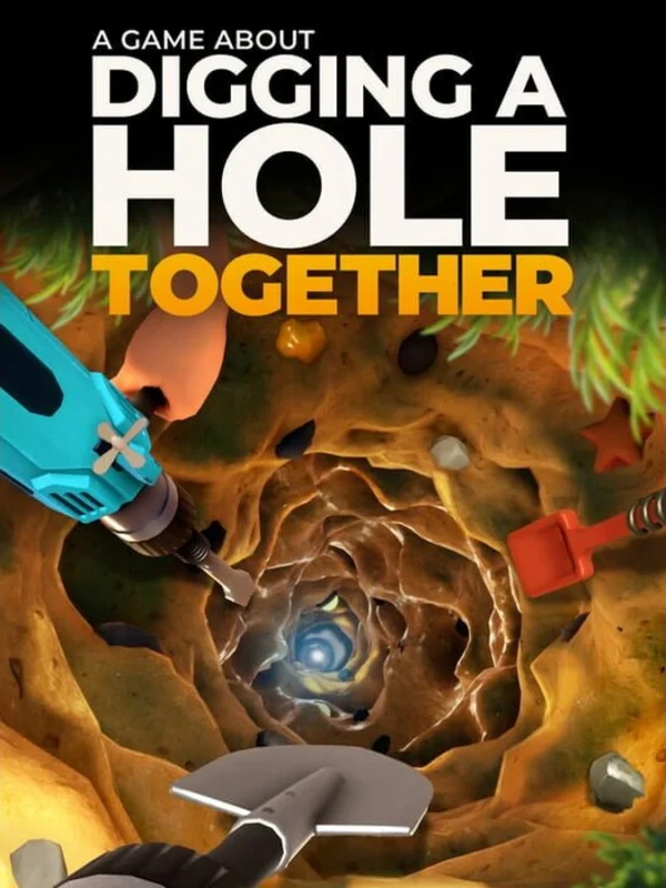 Cover art for A Game About Digging A Hole Together